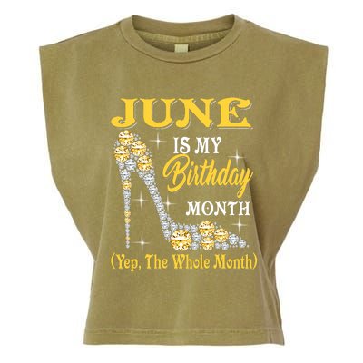 June Is My Birthday Month The Whole Month Girl High Heels  Garment-Dyed Women's Muscle Tee