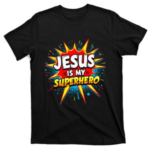 Jesus Is My Superhero Christian T-Shirt