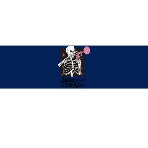 Jazz Is Not Dead Skeleton Bumper Sticker