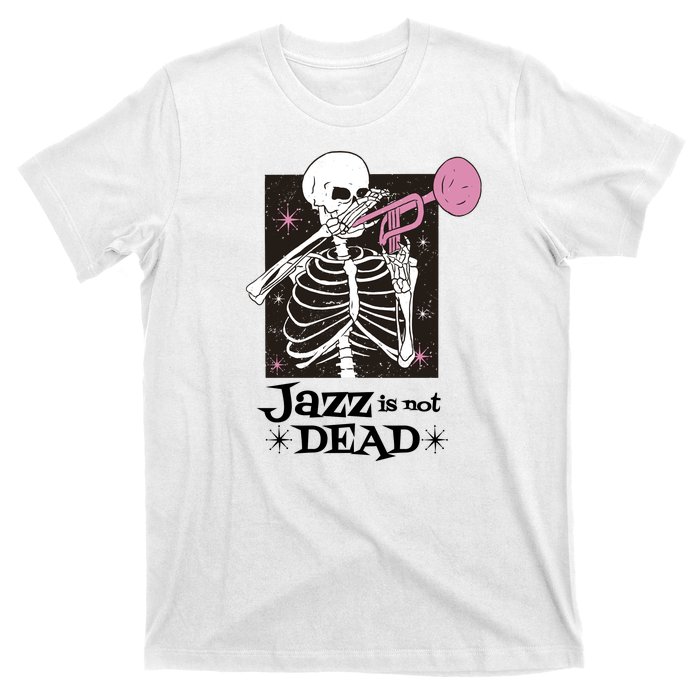 Jazz Is Not Dead Skeleton T-Shirt