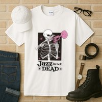 Jazz Is Not Dead Skeleton Tall T-Shirt