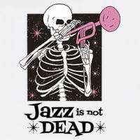 Jazz Is Not Dead Skeleton Tall T-Shirt