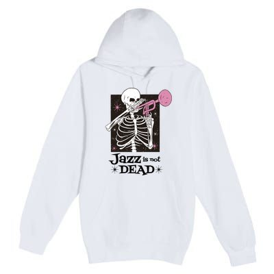 Jazz Is Not Dead Skeleton Premium Pullover Hoodie