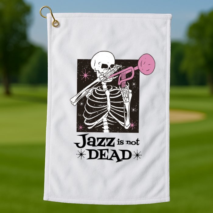 Jazz Is Not Dead Skeleton Golf Towel