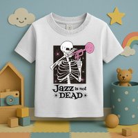 Jazz Is Not Dead Skeleton Toddler T-Shirt