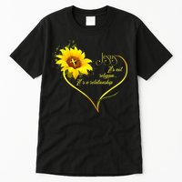 Jesus It's Not A Religion It's A Relationship TShirt Is Perfect Gifts For Men,Do Tall T-Shirt