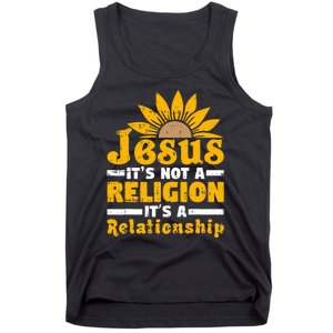 Jesus ItS Not A Religion Its A Relationship Retro Sunflower Tank Top