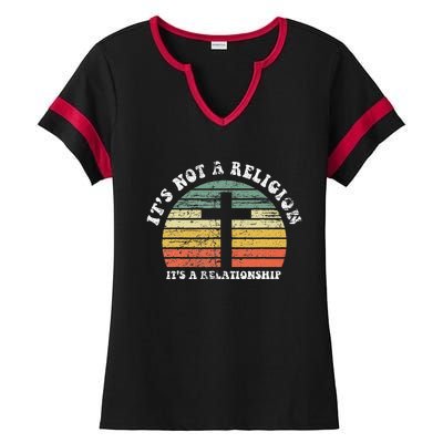 Jesus Its Not A Religion Its A Relationship Gift Ladies Halftime Notch Neck Tee