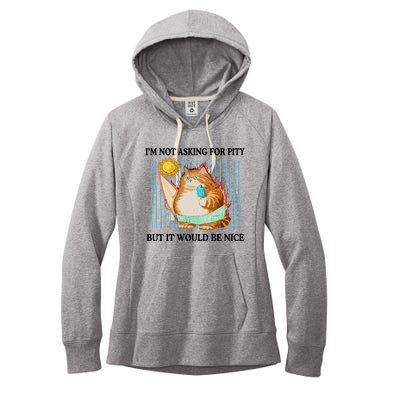 Jmcgg IM Not Asking For Pity But It Would Be Nice Women's Fleece Hoodie