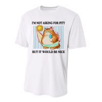 Jmcgg IM Not Asking For Pity But It Would Be Nice Performance Sprint T-Shirt