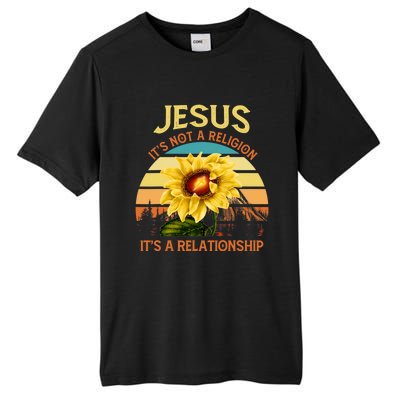 Jesus Its Not A Religion Its A Relationship Sunflower Art Tall Fusion ChromaSoft Performance T-Shirt