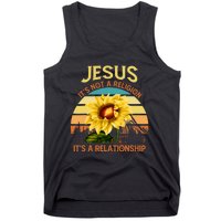 Jesus Its Not A Religion Its A Relationship Sunflower Art Tank Top