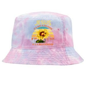 Jesus Its Not A Religion Its A Relationship Sunflower Art Tie-Dyed Bucket Hat