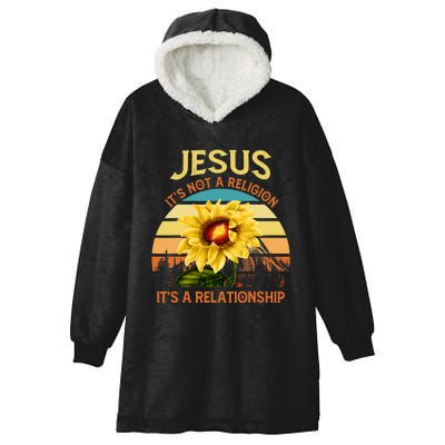 Jesus It's not a Religion It's a Relationship Sunflower Art Hooded Wearable Blanket