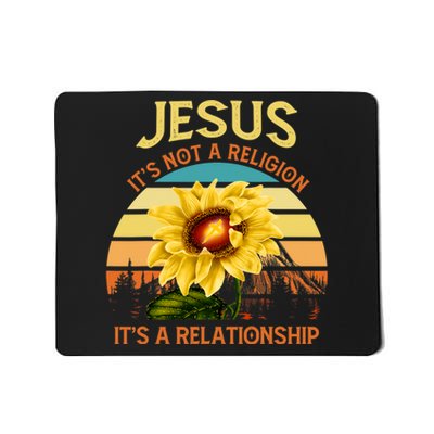 Jesus It's not a Religion It's a Relationship Sunflower Art Mousepad