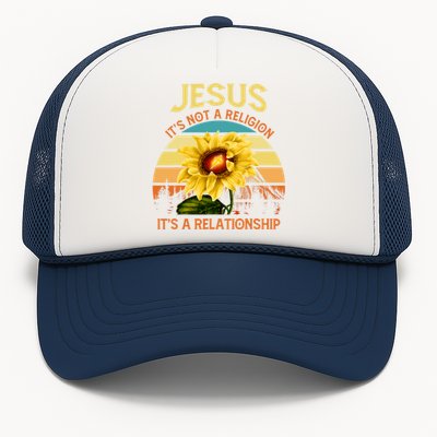 Jesus It's not a Religion It's a Relationship Sunflower Art Trucker Hat