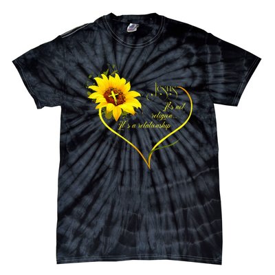 Jesus ItS Not A Religion ItS A Relationship Sunflower Tie-Dye T-Shirt