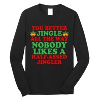 Jingle All the way Long Sleeve Shirt