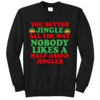 Jingle All the way Sweatshirt