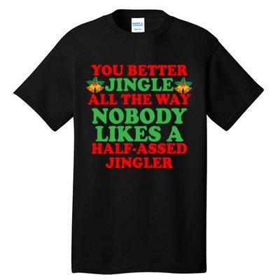 Jingle All the way Tall T-Shirt