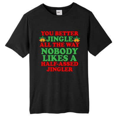 Jingle All the way Tall Fusion ChromaSoft Performance T-Shirt