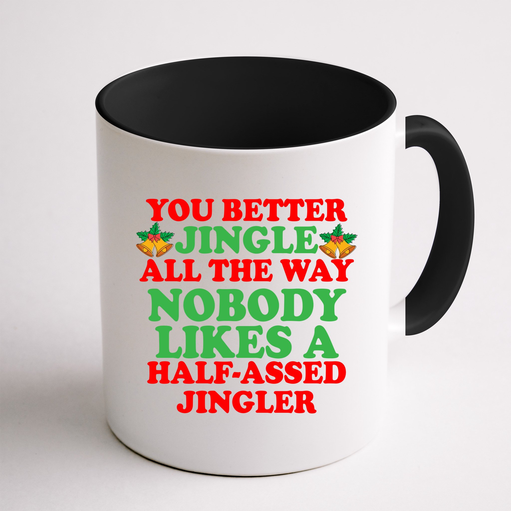 Jingle All the way Mug