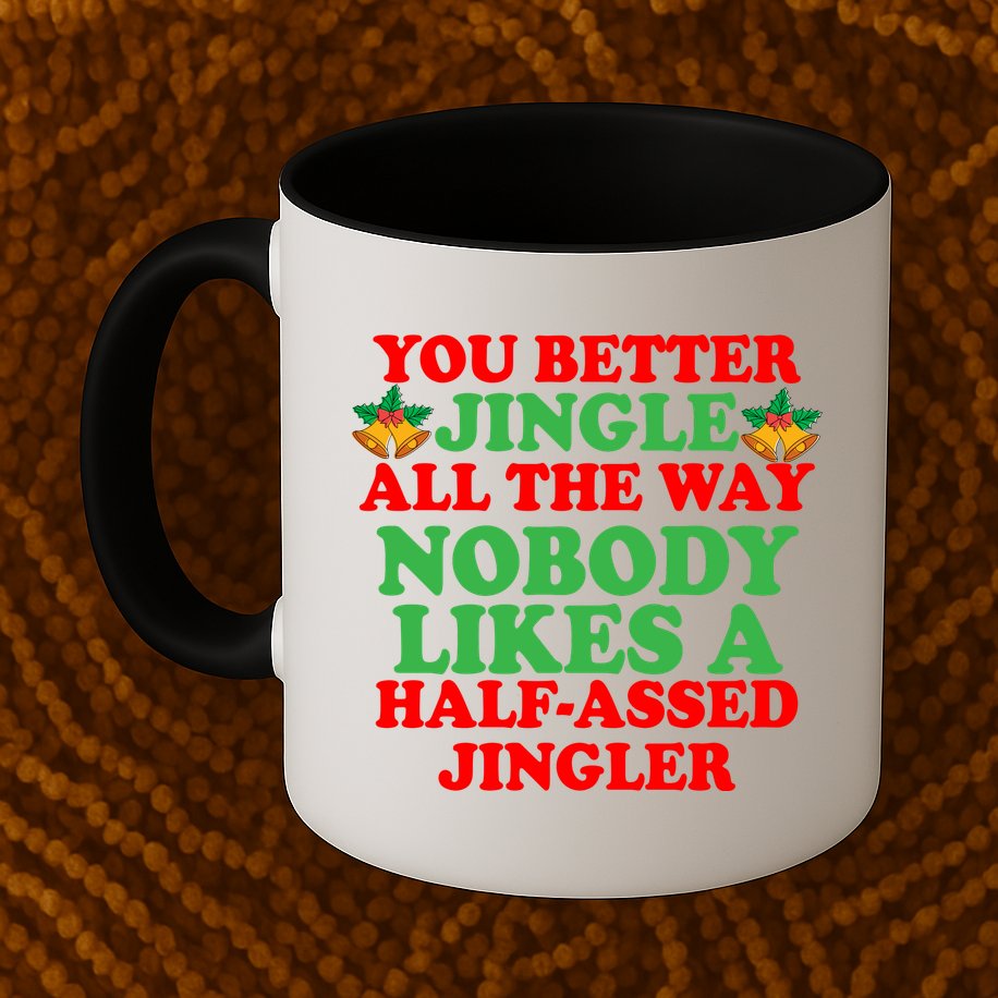 Jingle All the way Mug