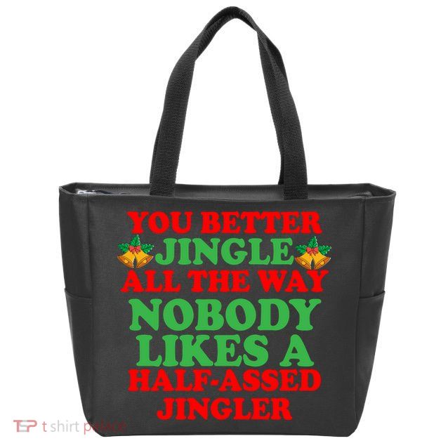 Jingle All the way Zip Tote Bag