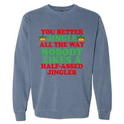 Jingle All the way Garment-Dyed Sweatshirt