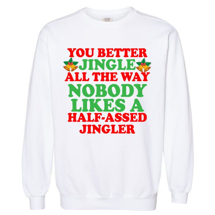 Jingle All the way Garment-Dyed Sweatshirt