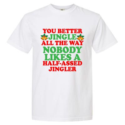 Jingle All the way Garment-Dyed Heavyweight T-Shirt