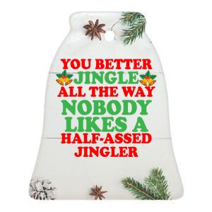 Jingle All the way Ceramic Bell Ornament