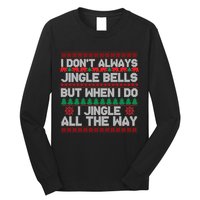 Jingle Bells All The Way Long Sleeve Shirt