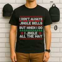 Jingle Bells All The Way T-Shirt