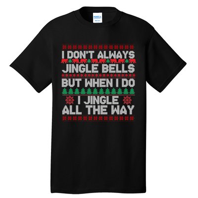 Jingle Bells All The Way Tall T-Shirt