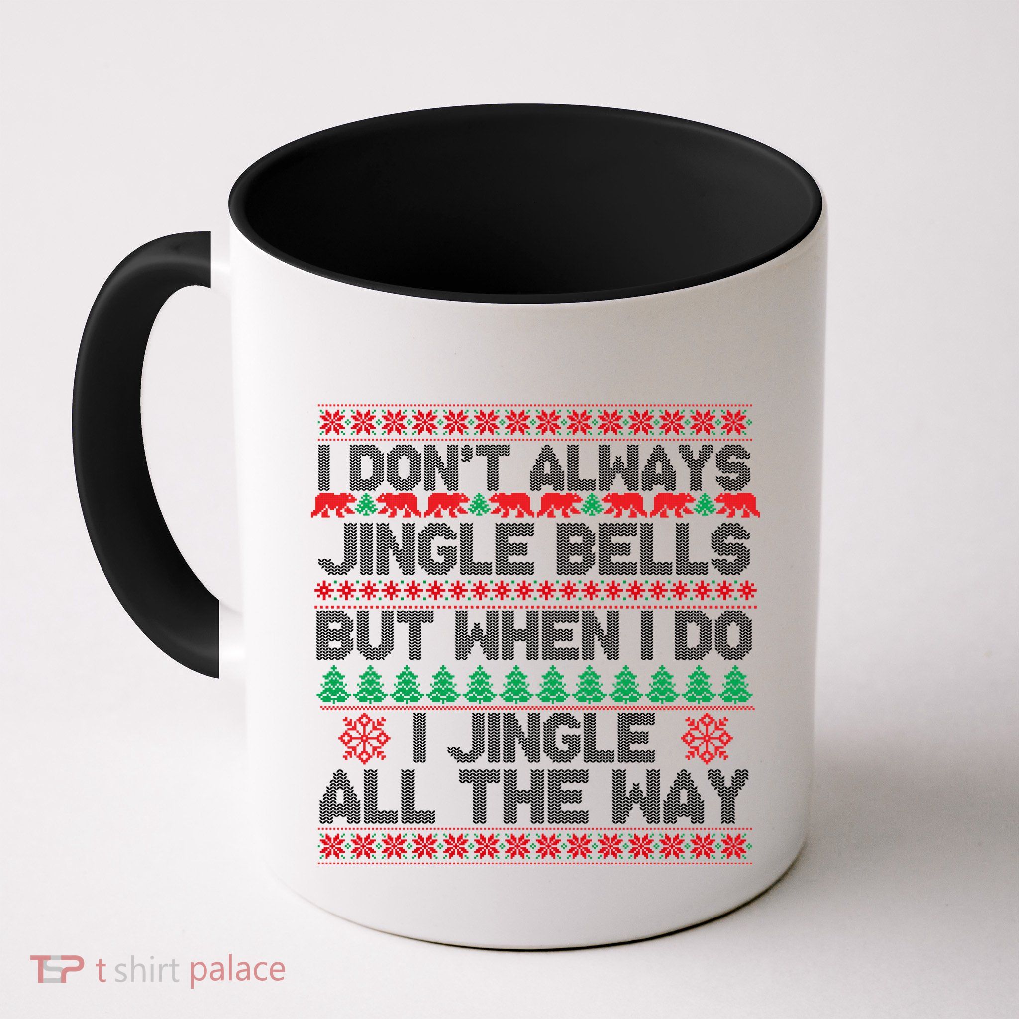 Jingle Bells All The Way Mug