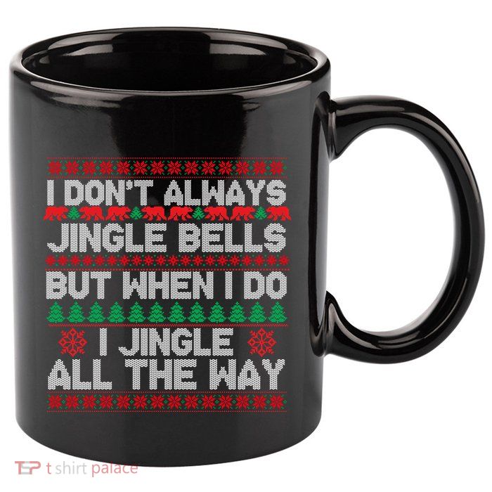 Jingle Bells All The Way 11oz C Handle Ceramic Mug