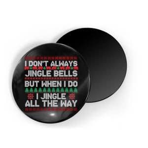 Jingle Bells All The Way Magnet