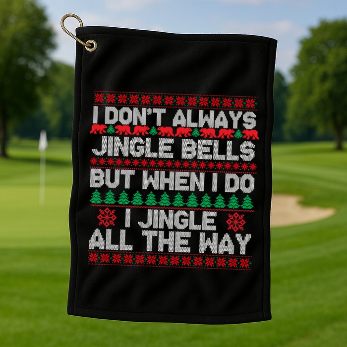 Jingle Bells All The Way Golf Towel