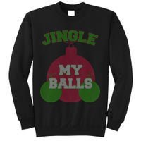 Jingle My Balls Funny X-Mas Sweatshirt