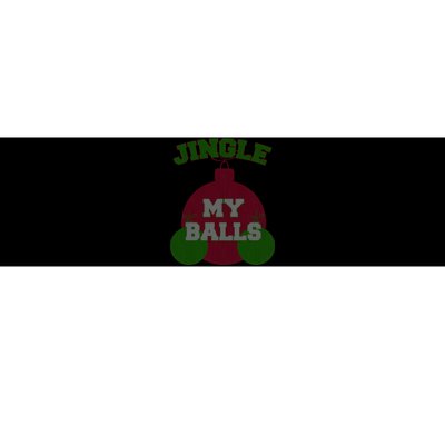 Jingle My Balls Funny X-Mas Bumper Sticker