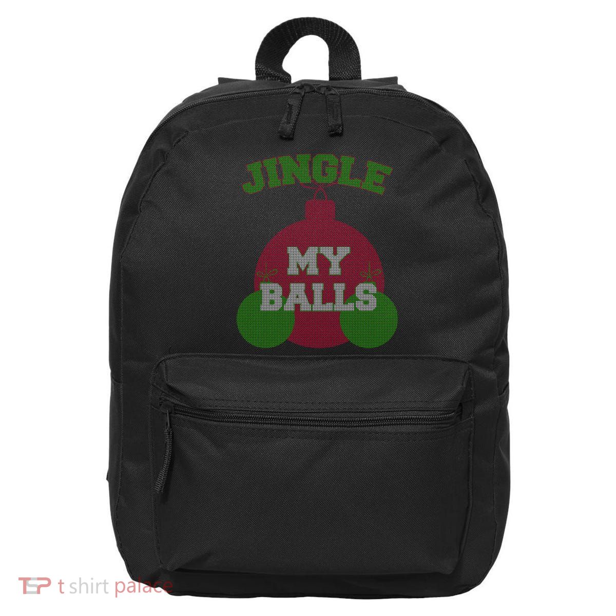 Jingle My Balls Funny X-Mas 16 in Basic Backpack