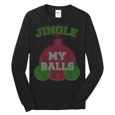 Jingle My Balls Funny X-Mas Tall Long Sleeve T-Shirt