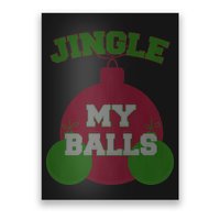 Jingle My Balls Funny X-Mas Poster