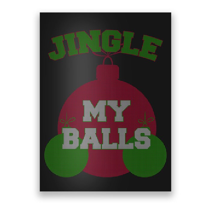 Jingle My Balls Funny X-Mas Poster