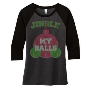 Jingle My Balls Funny X-Mas Women's Tri-Blend 3/4-Sleeve Raglan Shirt