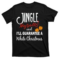 Jingle My Bells For White Christmas T-Shirt