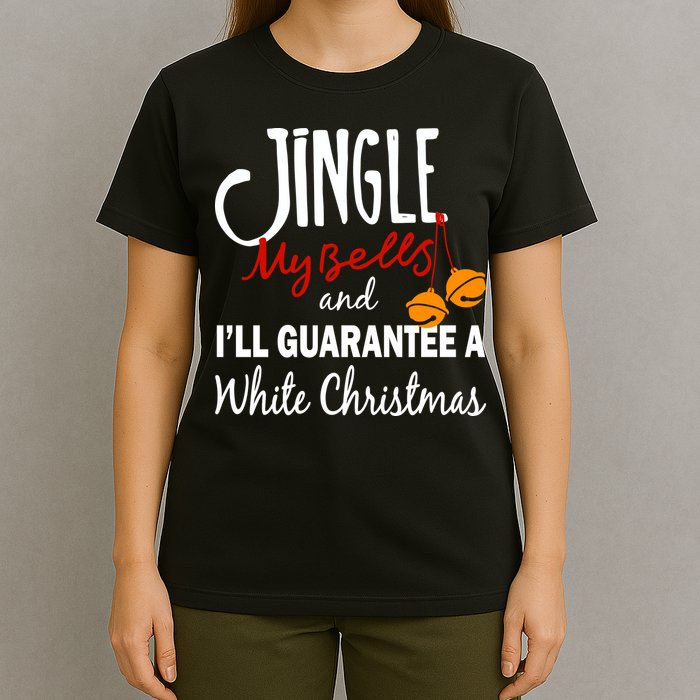 Jingle My Bells For White Christmas T-Shirt