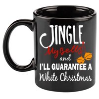 Jingle My Bells For White Christmas 11oz C Handle Ceramic Mug