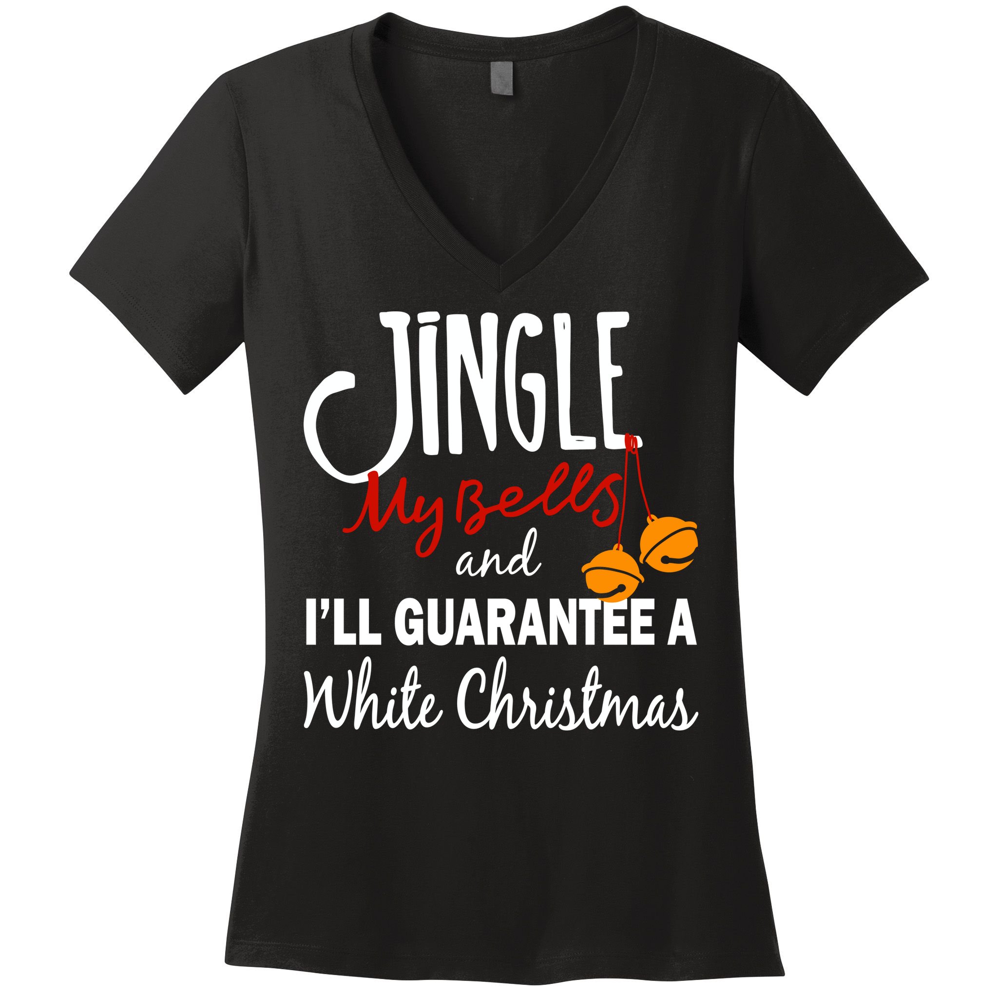 Jingle My Bells For White Christmas Women's V-Neck T-Shirt